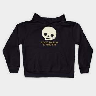 Almost Too Emo To Function Kids Hoodie